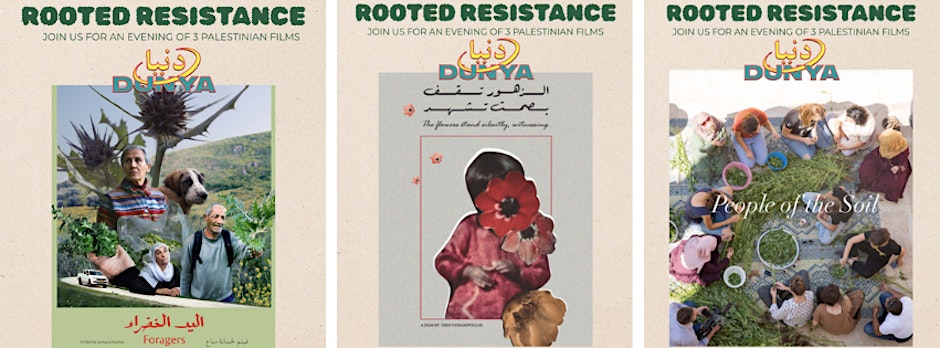 Dunya Films Presents: Rooted Resistance
