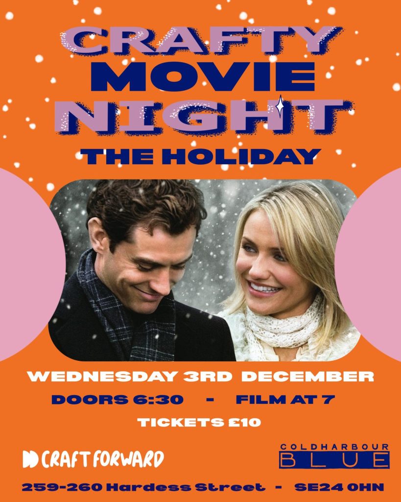 Crafty Movie Night - The Holiday