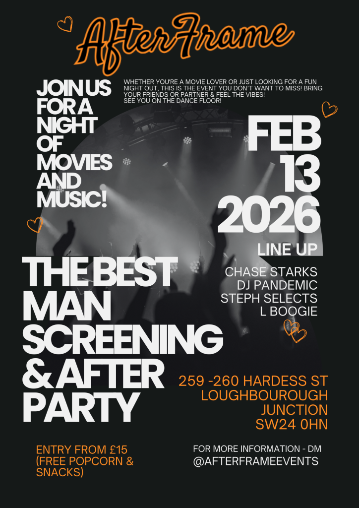 The Best Man Film Screening & After Party - AfterFrame: Valentine's Edition