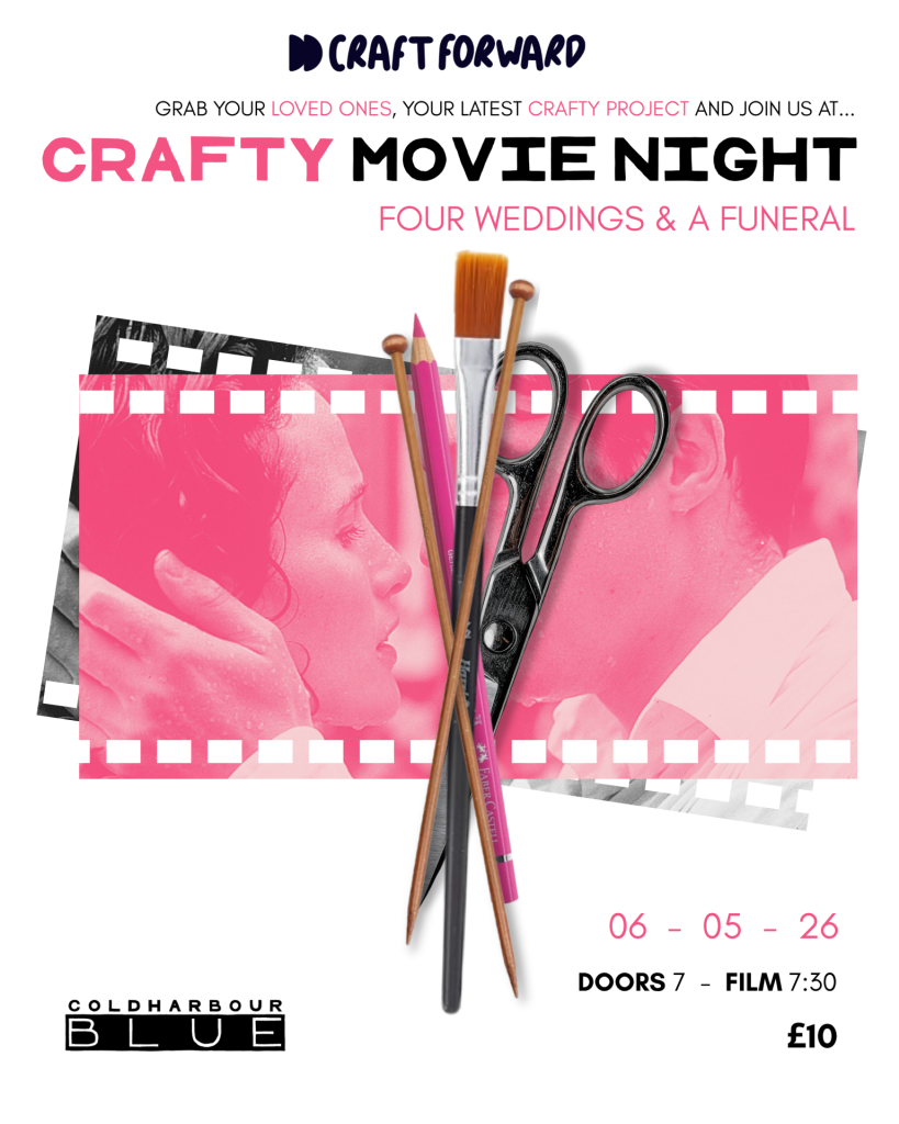 Crafty Movie Night – Four Weddings and a Funeral