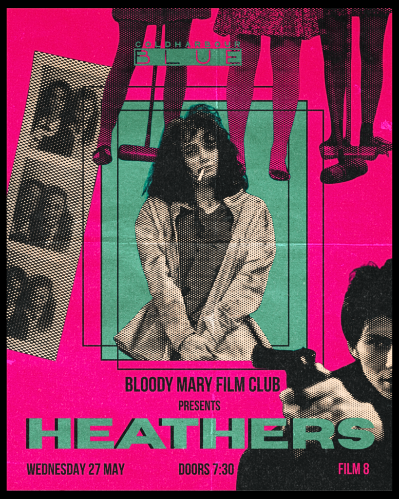 Bloody Mary Film Club - Heathers (1988)